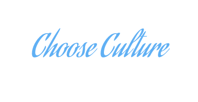 Choose Culture